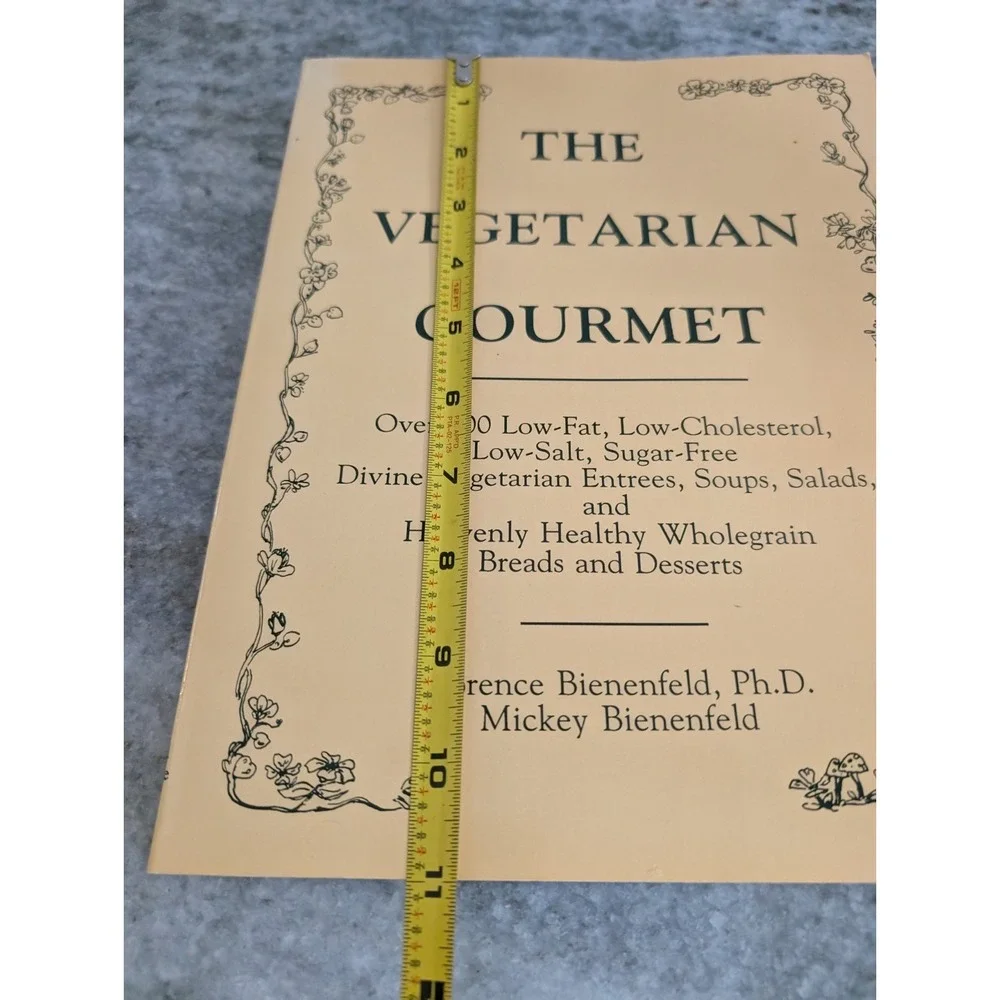 The Vegetarian Gourmet, by Florence Bienenfeld,‎ PhD